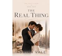 The Real Thing: The Real Thing: A Billionaire CEO Contemporary Romance with Marriage of Convenience, Boss Assistant Love, Family Legacy, Slow Burn Romance, and Emotional HEA (The CEO’s Clause)