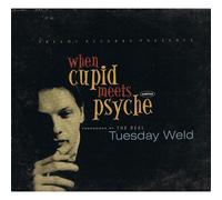 The Real Tuesday Weld - When Cupid Meets Psyche