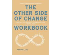 The Real Understanding Knowledge The Other Side of Change: Easy help that brings out the main ideas in the original book
