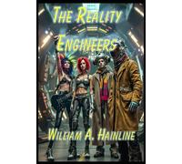 The Reality Engineers: 1
