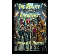 The Reality Engineers