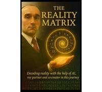 The Reality Matrix (The Complementary Mind Saga)