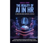 The Reality Of AI in HR: AI Adoption across employee lifecycle