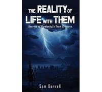 The Reality of Life with Them