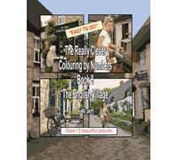 The Really Clever Colouring Book 8 The English Village