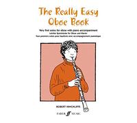 The Really Easy Oboe Book: Very First Solos for Oboe with Piano Accompaniment