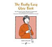 The Really Easy Oboe Book: Very First Solos for Oboe with Piano Accompaniment