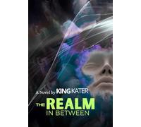 THE REALM IN BETWEEN