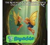 The Realm of Fluttering Wings: A Magical Fairy Coloring Book