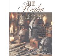 The Realm of Legends: An Activity Book for Mythic Explorers Ages 10-14