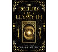 The Realms of Elswyth: Series Omnibus