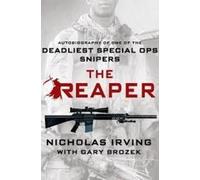 The Reaper: Autobiography of One of the Deadliest Special Ops Snipers by Gary Brozek (2015-01-28)