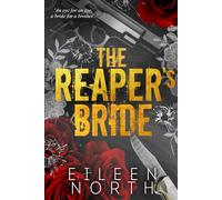 The Reaper's Bride: A Mafia Arranged Marriage Romance (Vows Sworn in Blood)
