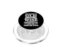 The Reason I'm Old and Wise Is Because God Protected Me PopSockets PopGrip para MagSafe