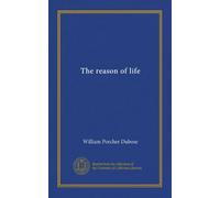 The reason of life