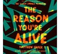 the reason youre alive (audiolibro)