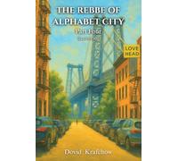 THE REBBE OF ALPHABET CITY Part Four SUMMER
