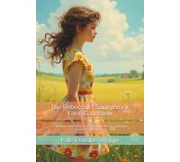 The Rebecca of Sunnybrook Farm Collection: Featuring both Rebecca of Sunnybrook Farm and New Chronicles of Rebecca