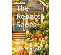 The Rebecca Series: Book #1 Meteor For Rebecca (The Rebecca Series By The Bachster)