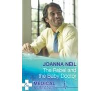 The Rebel And The Baby Doctor (ebook)