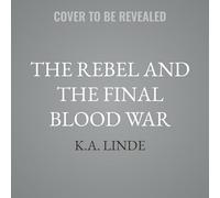 The Rebel and the Final Blood War: 3 (Blood Type)