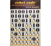 The Rebel Code: Linux and the Open Source Revolution