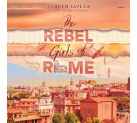 The Rebel Girls of Rome
