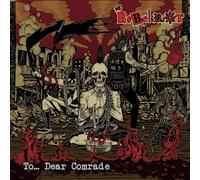 The Rebel Riot - To... Dear Comrade (LP)