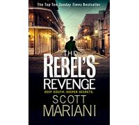 The Rebel’s Revenge: A thrilling crime novel from the Sunday Times bestselling author: Book 18 (Ben Hope)