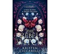 The Rebel Witch (the Crimson Moth 2)