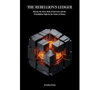 The Rebellion's Ledger: Bitcoin, the Three-Body Framework, and the Probabilistic Fight for the Future of Money