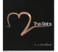 The Rebs - In A Heartbeat