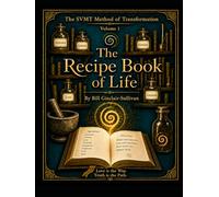 The Recipe Book of Life: An SVMT Journey of Transformation