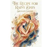 The Recipe for Rainy Days: Volume 2