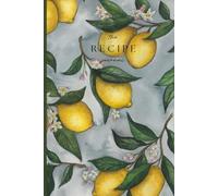 The Recipe Journal: Recipe Notebook | Beautiful Blank Recipe Book to Write in Your Own Recipes | 6” x 9” | Cute Empty Cookbook to Fill In