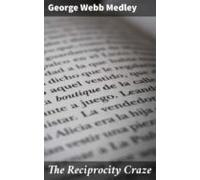 The Reciprocity Craze (ebook)