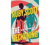 The Reckoning: 2 (The Art of Deception)
