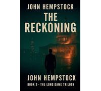 The Reckoning: 3 (The Long Game)