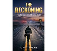 The Reckoning: 8 miles between life and death