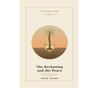 The Reckoning and the Peace: The Purge, the Recognition, and the Restoration of the Kingdom (The Decoded Odyssey)