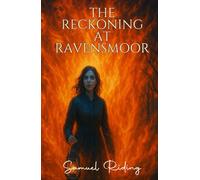 The Reckoning at Ravensmoor (Echoes of the Damned)