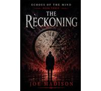 The Reckoning: Book #3 (Echoes of the Mind Book #1)