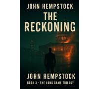 The Reckoning: Book 3 - The Long Game Trilogy