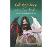 The Reckoning of Barnard Joseph Snodgrass: An Unconventional Love Story - Book Two