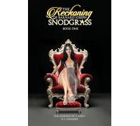 The Reckoning of Barnard Joseph Snodgrass: The Making of a Hero