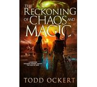 The Reckoning of Chaos and Magic
