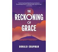 The Reckoning of Grace: Book 3 of the Saga of Grace Series