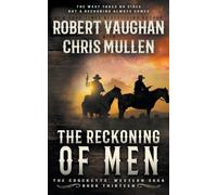 The Reckoning of Men: A Classic Western: 13 (The Crocketts)