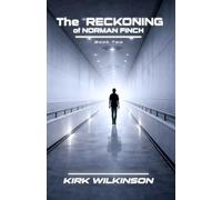 The Reckoning of Norman Finch: A Norman Finch Thriller (Book 2) (The Chronos War)