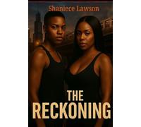 THE RECKONING (Scarred Souls, Shattered Streets)